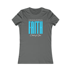 Unwavering Faith Women's Favorite Tee