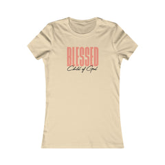 Blessed Child of God Women's Favorite Tee