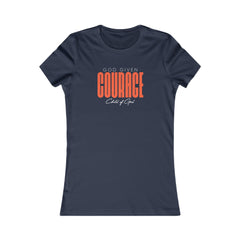 Camiseta favorita das mulheres God Give Courage