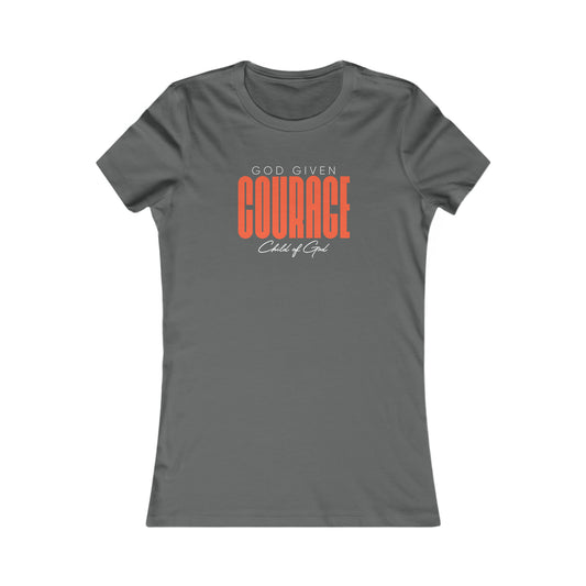 Camiseta favorita das mulheres God Give Courage