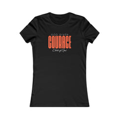 Camiseta favorita das mulheres God Give Courage