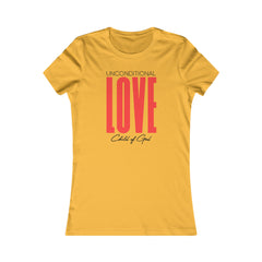 Unconditional Love Women's Favorite Tee