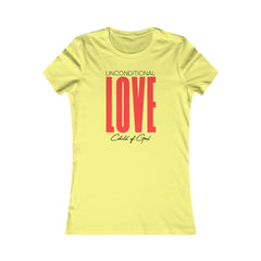 Unconditional Love Women's Favorite Tee