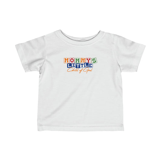 Mommy's Little Child of God Feinjersey-T-Shirt für Kleinkinder