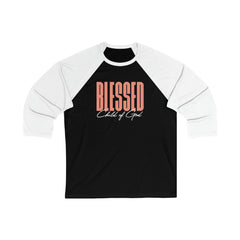 Blessed Child of God Men's 3/4 Sleeve Baseball Tee