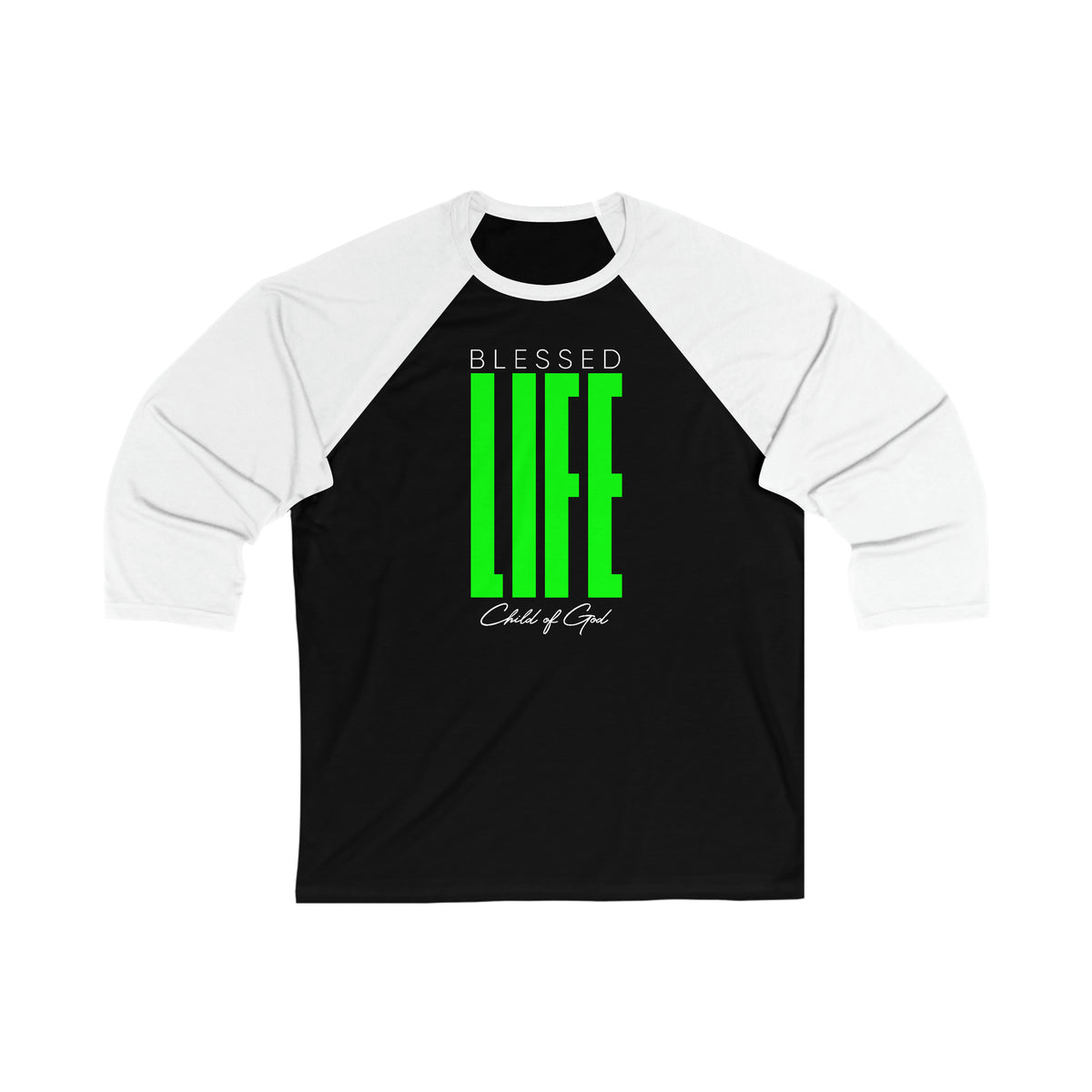 Blessed Life Unisex  3/4 Sleeve Baseball Tee