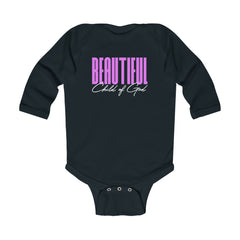 Beautiful Child of God Infant Long Sleeve Bodysuit