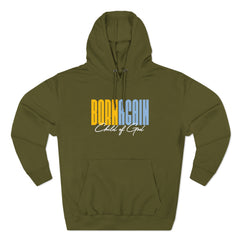 Born Again Child of God Unisex Premium Pullover Hoodie