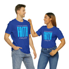 Unwavering Faith Unisex Jersey Short Sleeve Tee