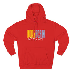 Born Again Child of God Unisex Premium Pullover Hoodie