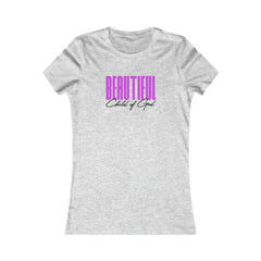 Beautiful Child of God Women's Favorite Tee