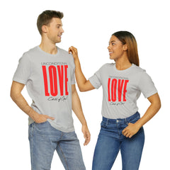 Camiseta unissex de manga curta com amor incondicional