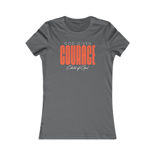 Camiseta favorita das mulheres God Give Courage