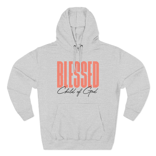 Blessed Child of God Women's Premium Pullover Hoodie